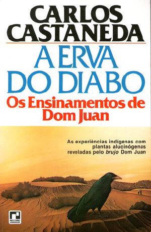 [The Teachings of Don Juan 01] • A Erva Do Diabo